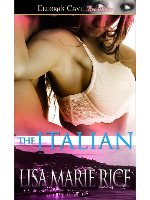 Title details for The Italian by Lisa Marie Rice - Available